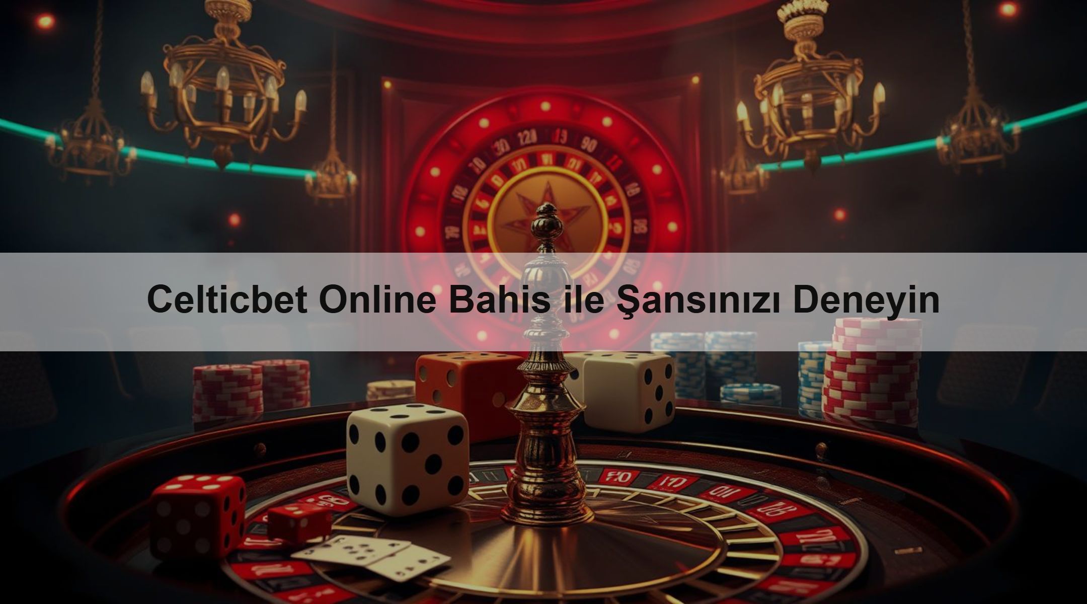 Celticbet Online Bahis ile Şansınızı Deneyin