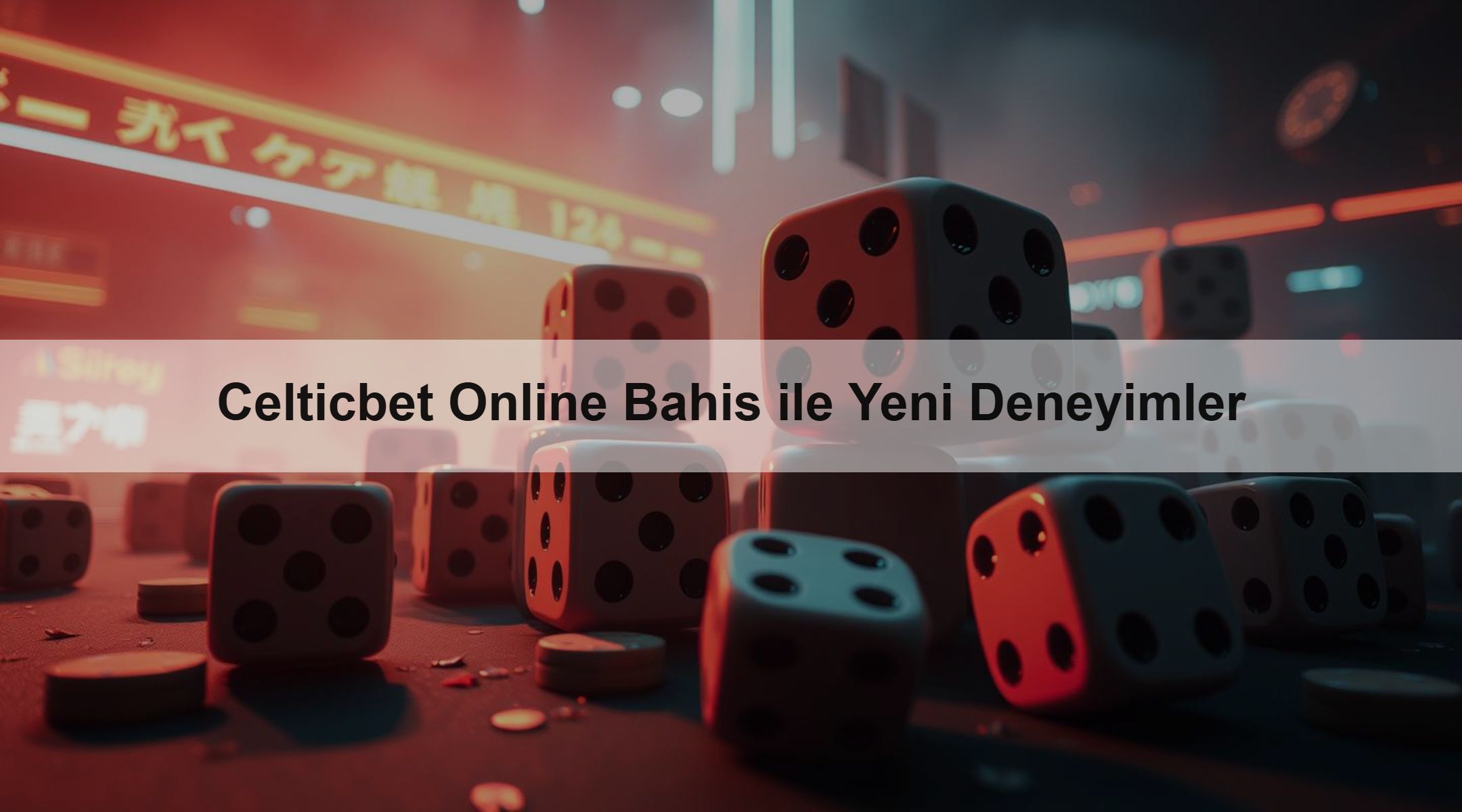Celticbet Online Bahis ile Yeni Deneyimler