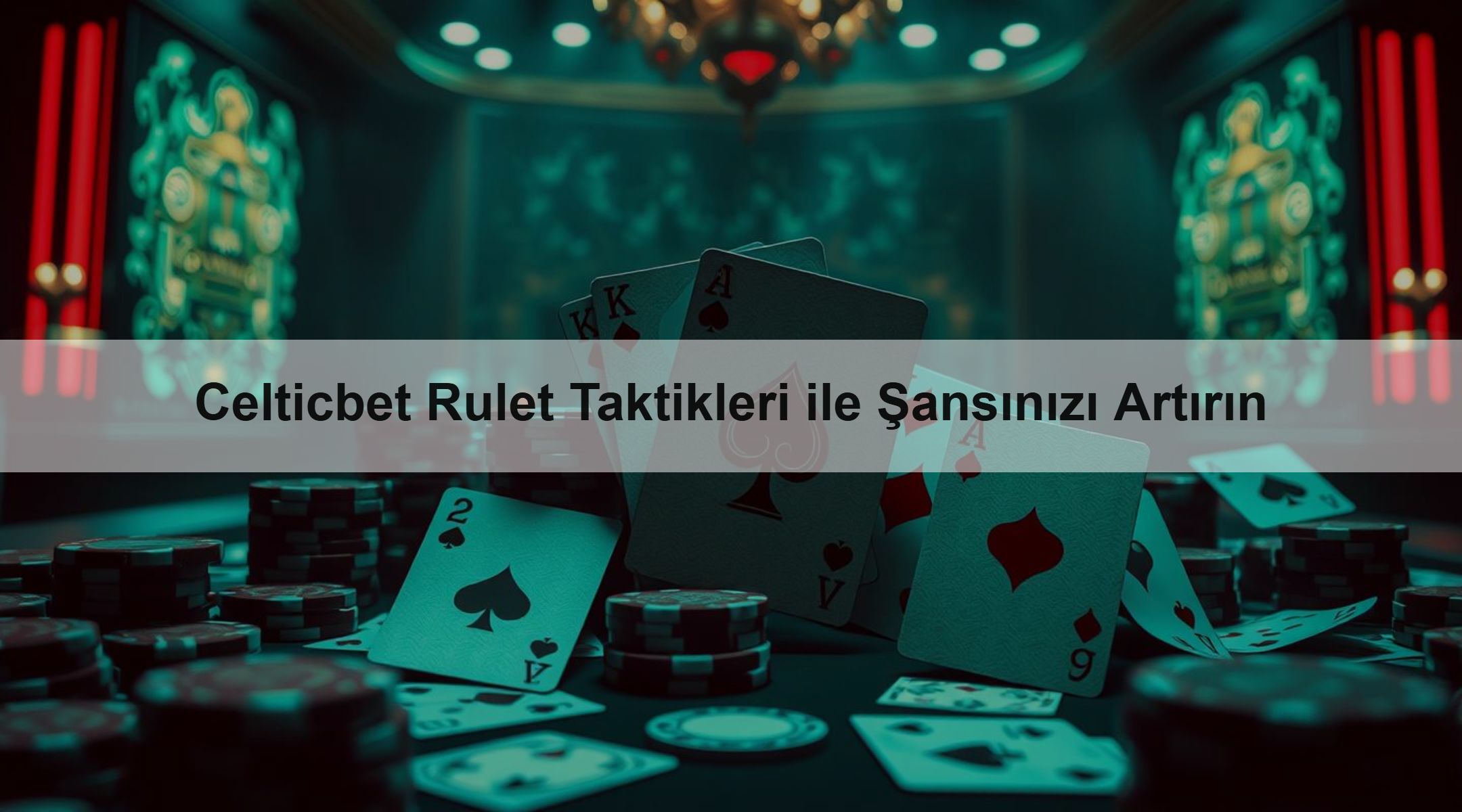 Celticbet Rulet Taktikleri ile Şansınızı Artırın