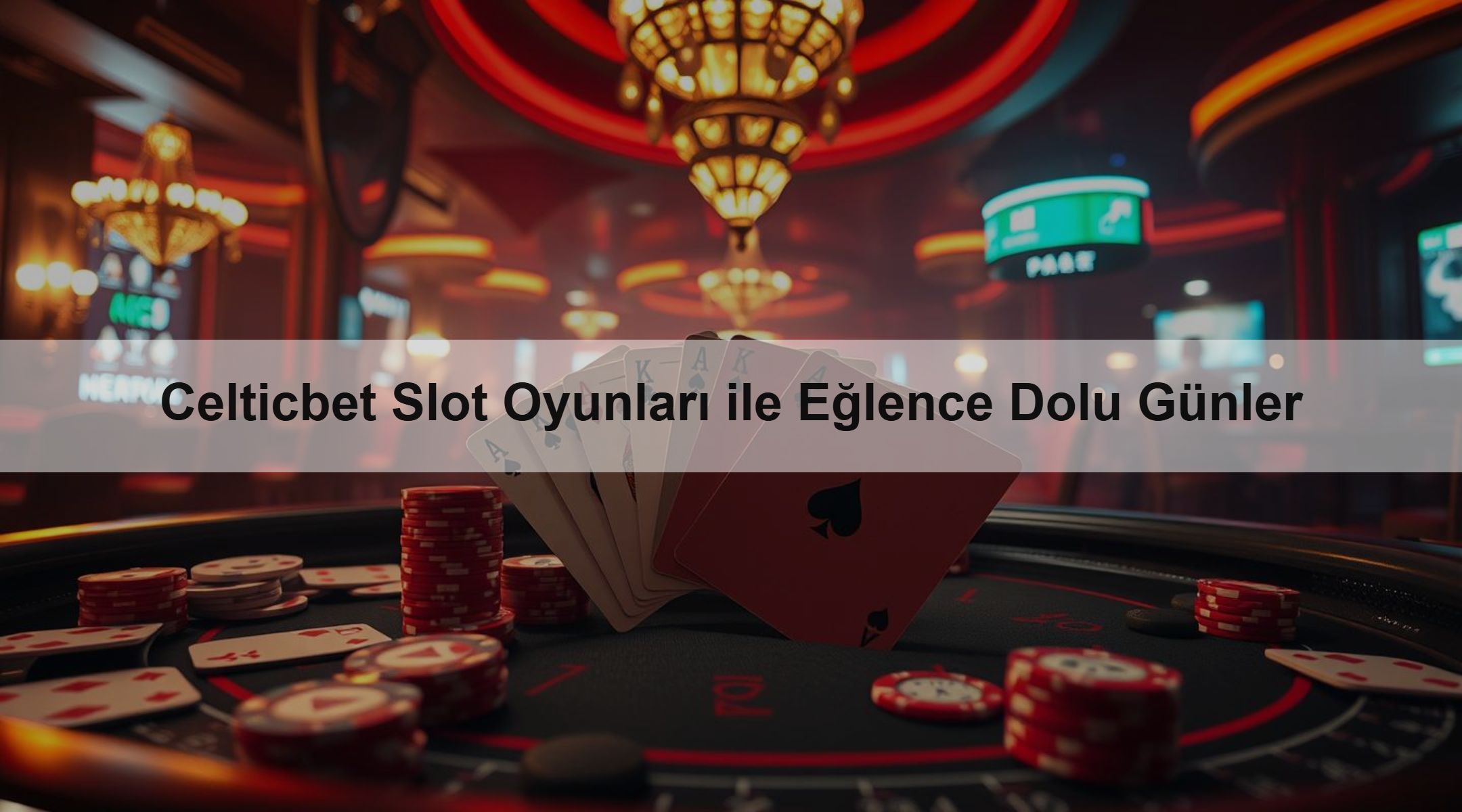 Celticbet Slot Oyunları ile Eğlence Dolu Günler