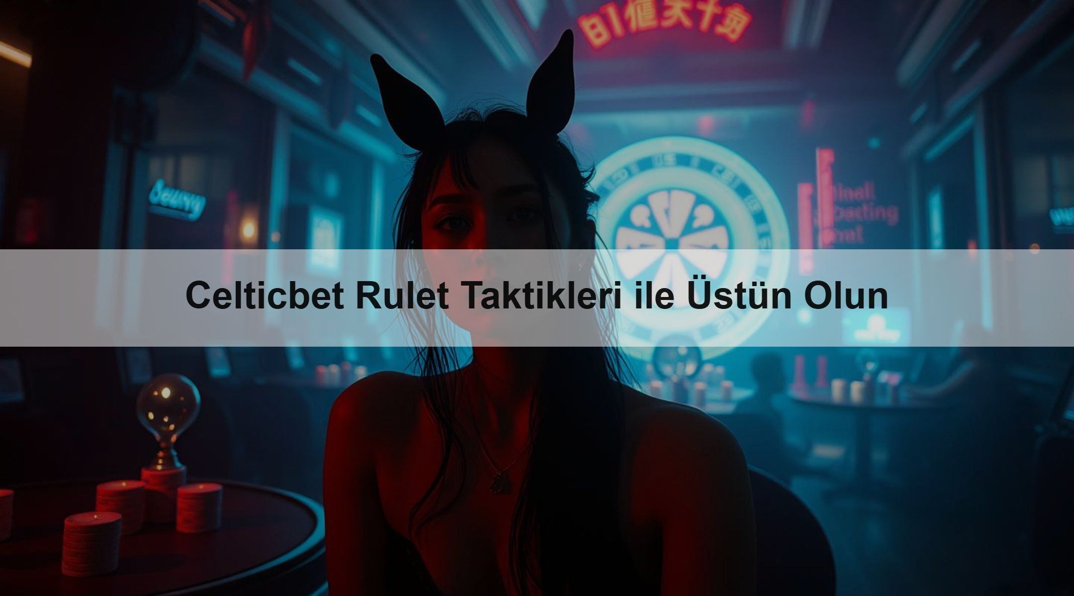 Celticbet Rulet Taktikleri ile Üstün Olun