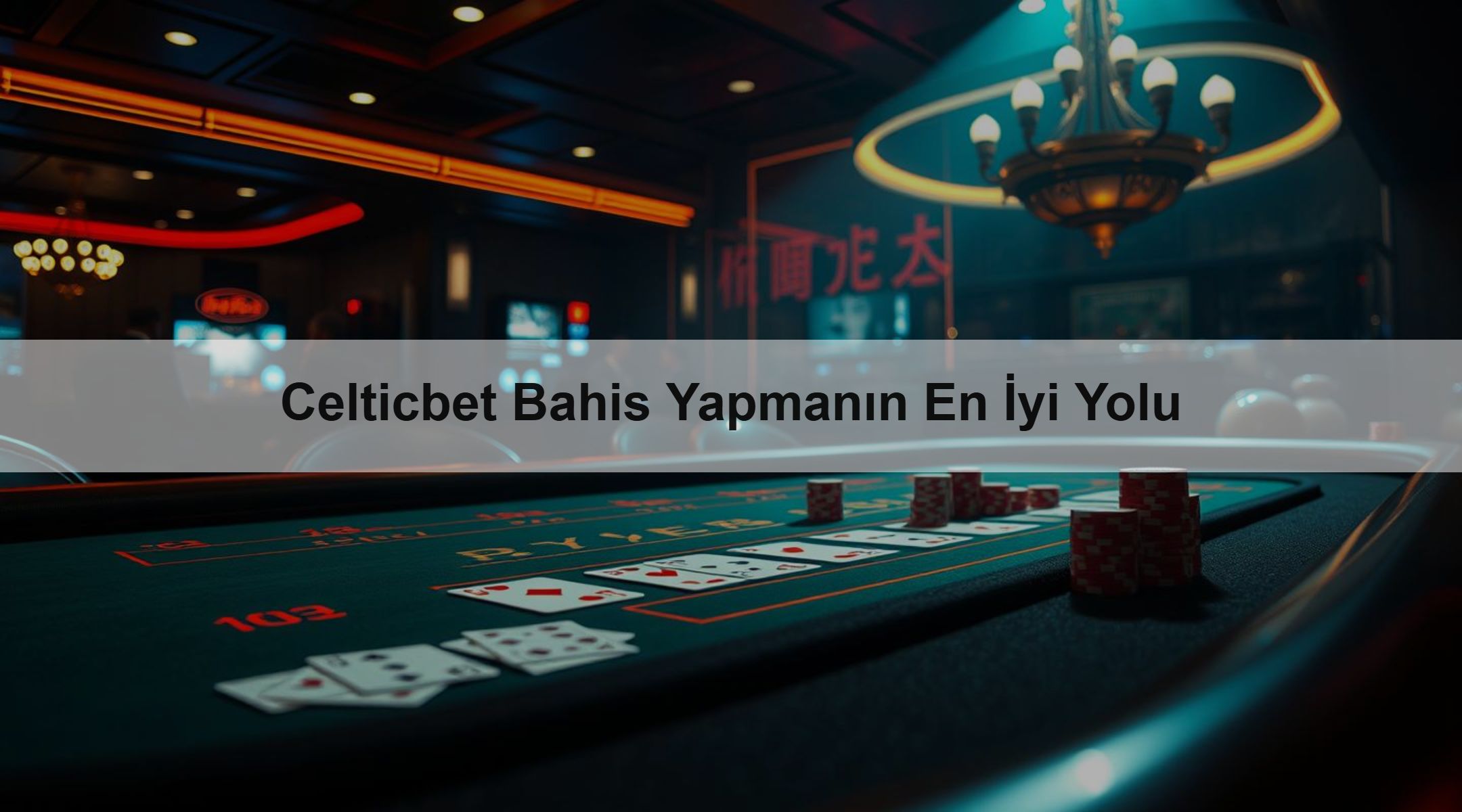 Celticbet Bahis Yapmanın En İyi Yolu